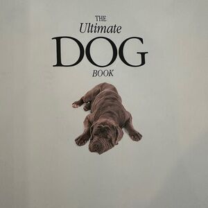 Title: The Ultimate Dog Book
Author: David Taylor
Copyright Date: 1990
Vintage